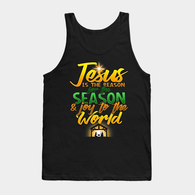 Jesus Is Reason For Season Joy To The World Christmas Tank Top by Kellers